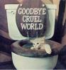 Animaux : Bye bye monde cruel - 7874 hits